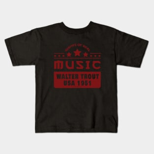 Walter Trout USA 1951 Music D47 Kids T-Shirt
